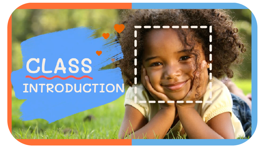 Class Introduction Template