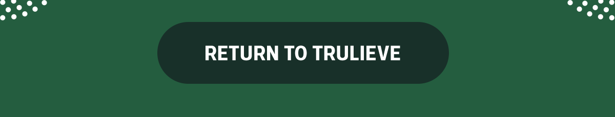 Return To Trulieve