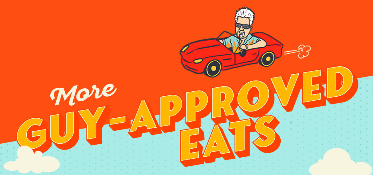 Guy Approved Eats