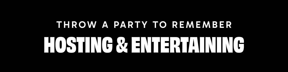 Hosting & Entertaining