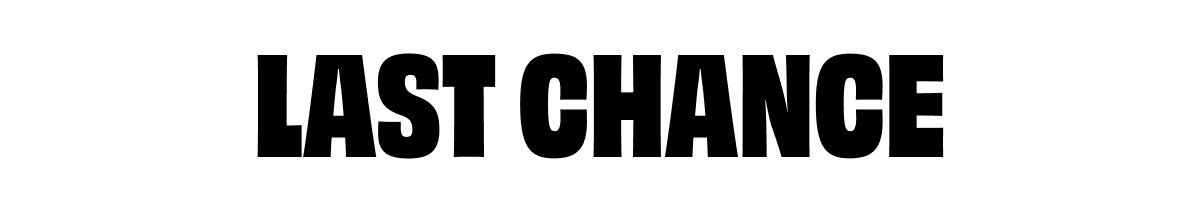 Last Chance