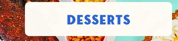 Desserts