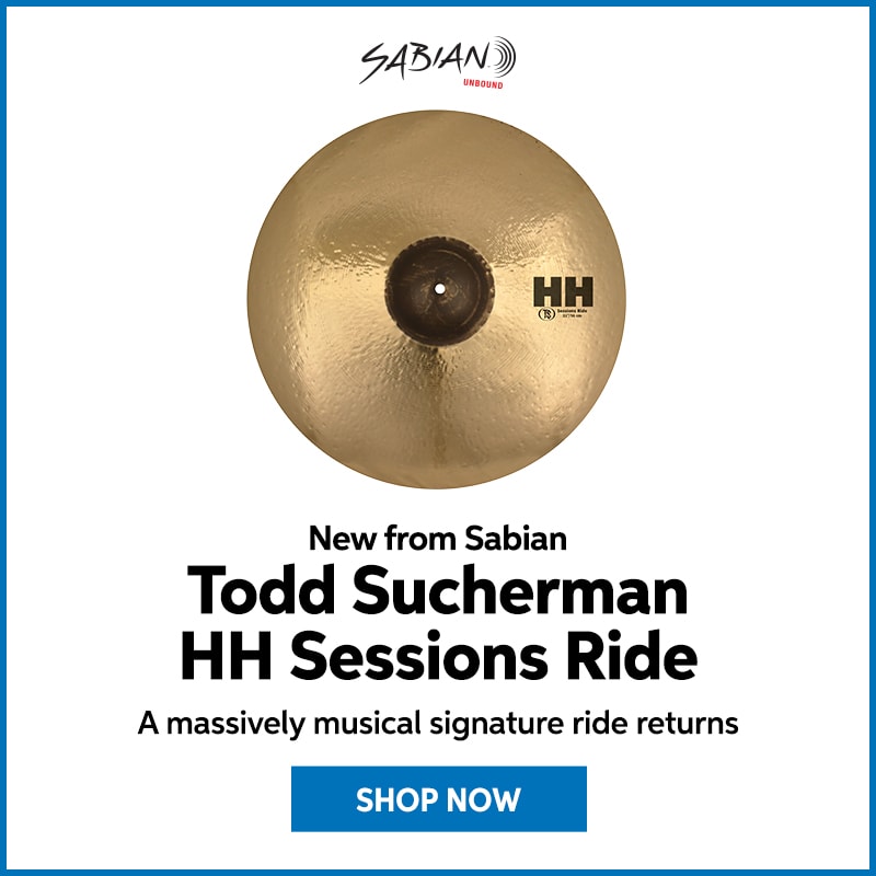 New from Sabian. Todd Sucherman HH Sessions Ride. A massively musical signature ride returns. Shop Now.