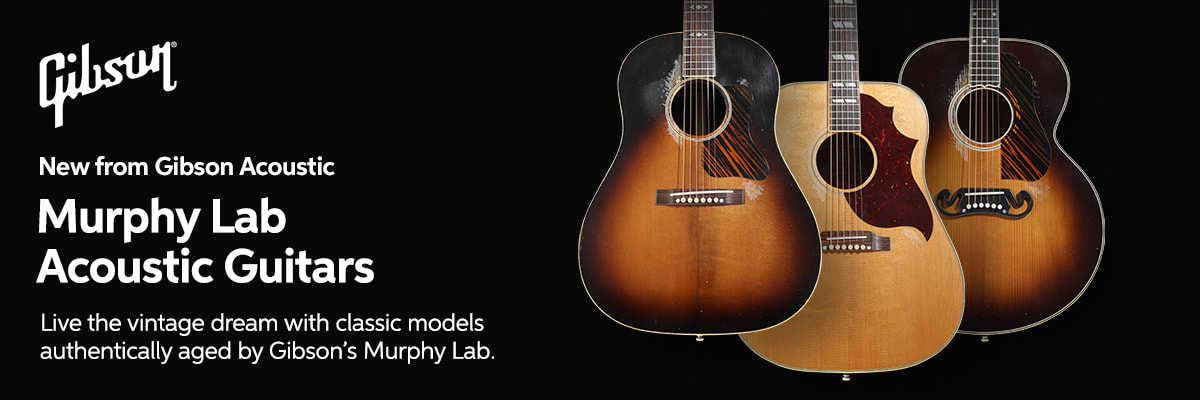 New from Gibson Acoustic. Murphy Lab Acoustic Guitars.