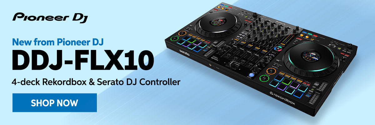 New from Pioneer DJ: DDJ-FLX10 4-deck Rekordbox & Serato DJ controller. Shop now.