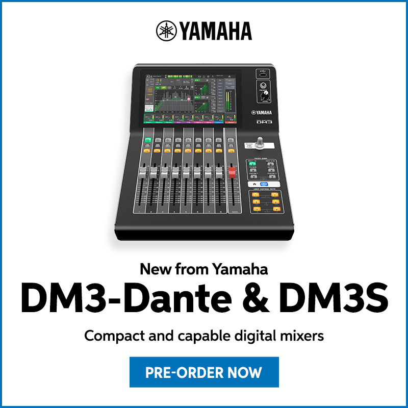 New from Yamaha: DM3-Dante & DM3S. Compact and capable digital mixers. Pre-order now.
