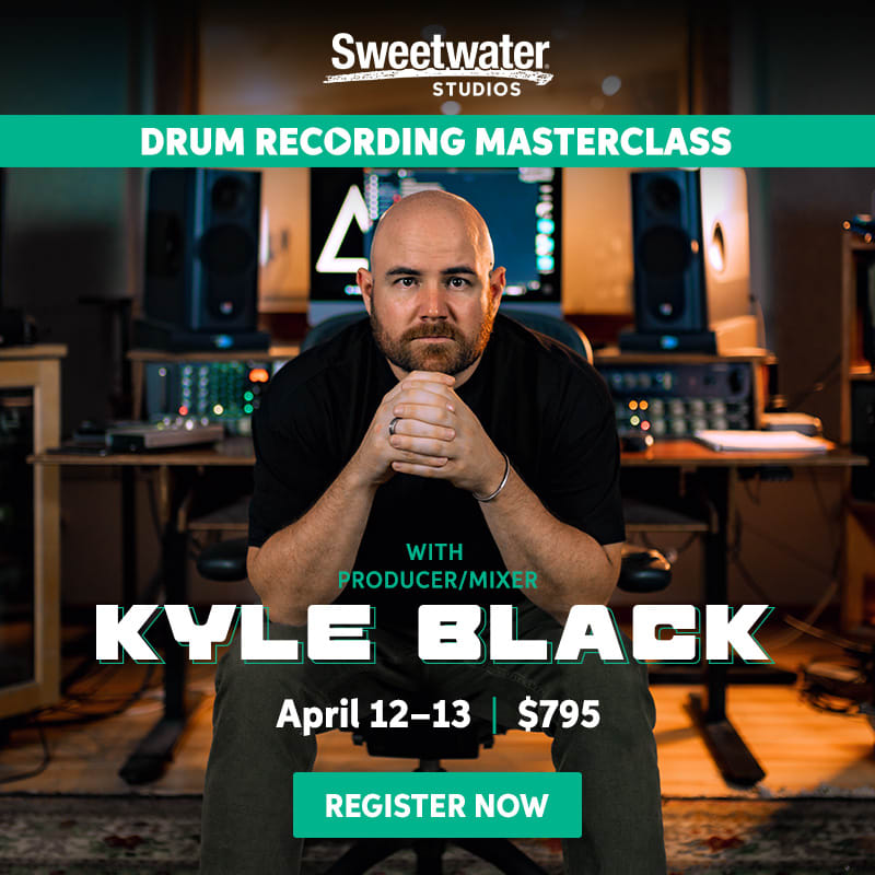 Drum Recording Masterclass with producer/mixer Kyle Black. April 12-13. $795. Register Now.