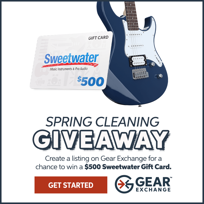 Spring cleaning giveaway: Create a listing on Gear Exchange for a chance to win a $500 Sweetwater Gift Card. Get started.