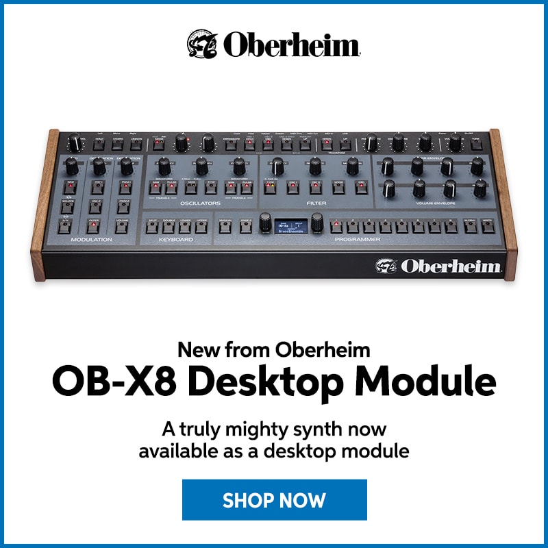 New from Oberheim: OB-X8 desktop module. A truly mighty synth now available as a desktop module. Shop now.