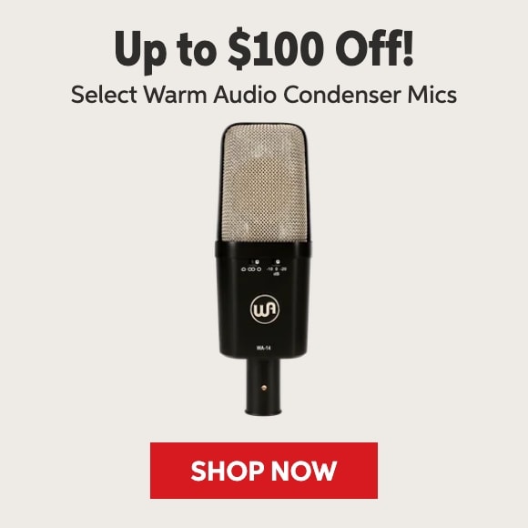 Up to $100 off select Warm Audio condenser microphones. Shop now.