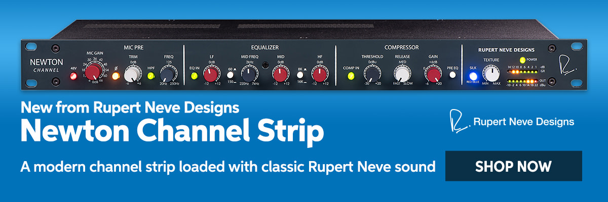 New from Rupert Neve Designs: Newton channel strip. A modern channel strip loaded with classic Rupert Neve sound. Shop now.