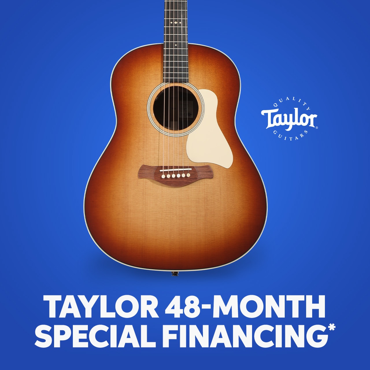 Taylor 48-Month Special Financing*