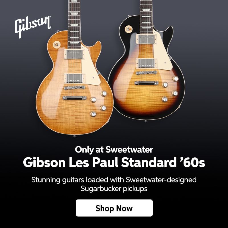 Only at Sweetwater. Gibson Les Paul Standard '60s. Shop now. Only at Sweetwater. Gibson Les Paul Standard '60s. Shop now.