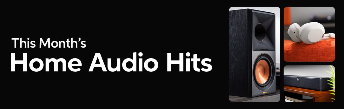 This Month’s Home Audio Hits