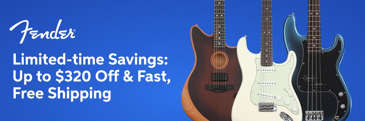 Limited-time Savings on Fender: Up to $320 Off & Fast, Free Shipping