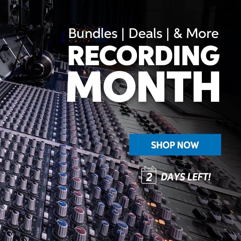 Recording Month: Bundles, deals & more. 2 days left. Shop now.