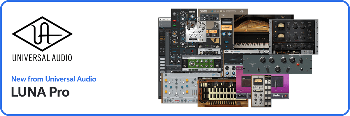 New from Universal Audio: LUNA Pro