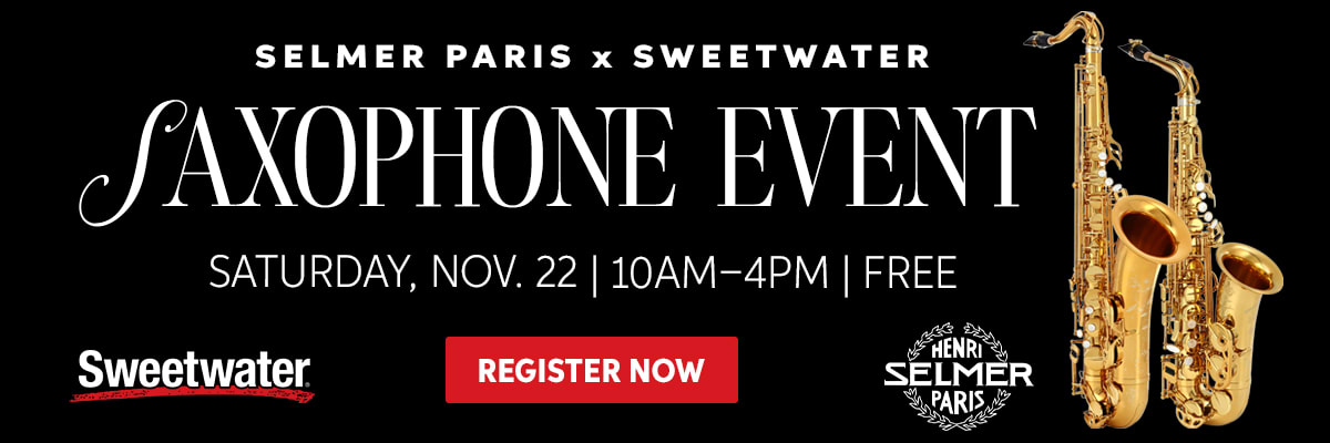 Selmer Paris x Sweetwater Saxophone Event