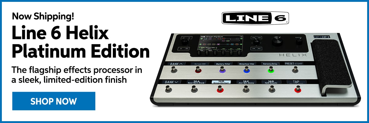 Now shipping: Line 6 Helix Platinum Edition. The flagship effects processor in a sleek, limited-edition finish. Shop now.