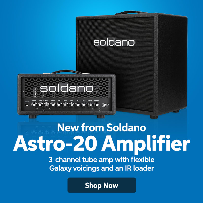 New from Soldano. Astro-20 Amplifier. Shop Now.