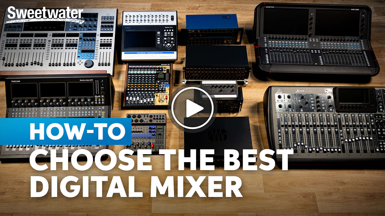 Video: How to Choose the Best Digital Mixer on Any Budget. Watch now.