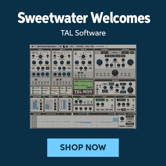 Sweetwater welcomes TAL Software. Shop now.