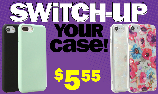switch up your case!