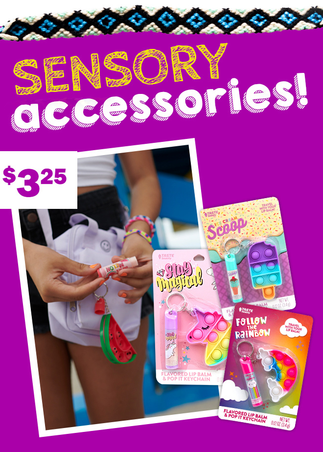sensory accessories: $3.25
