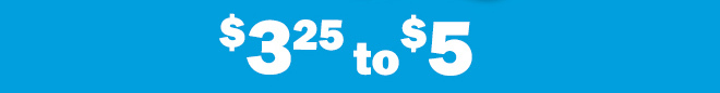 $3.25 to $5