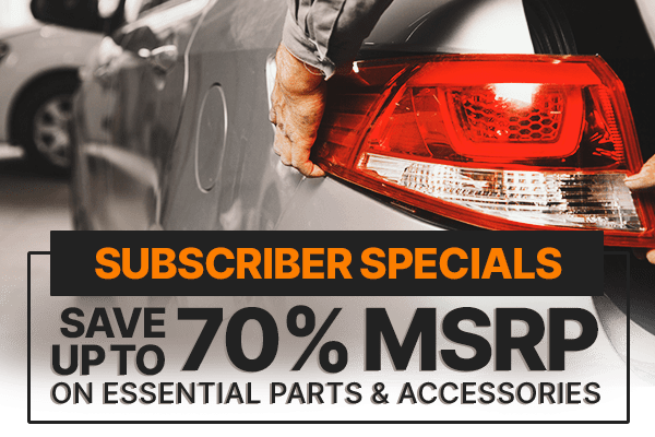 Save Up To 70% MSRP On Essential Parts & Accessories