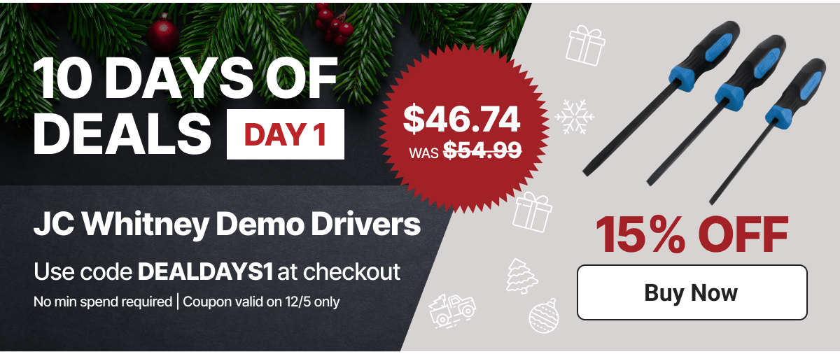 10 Days of Deals | Day 1 | JC Whitney Demo Drivers
