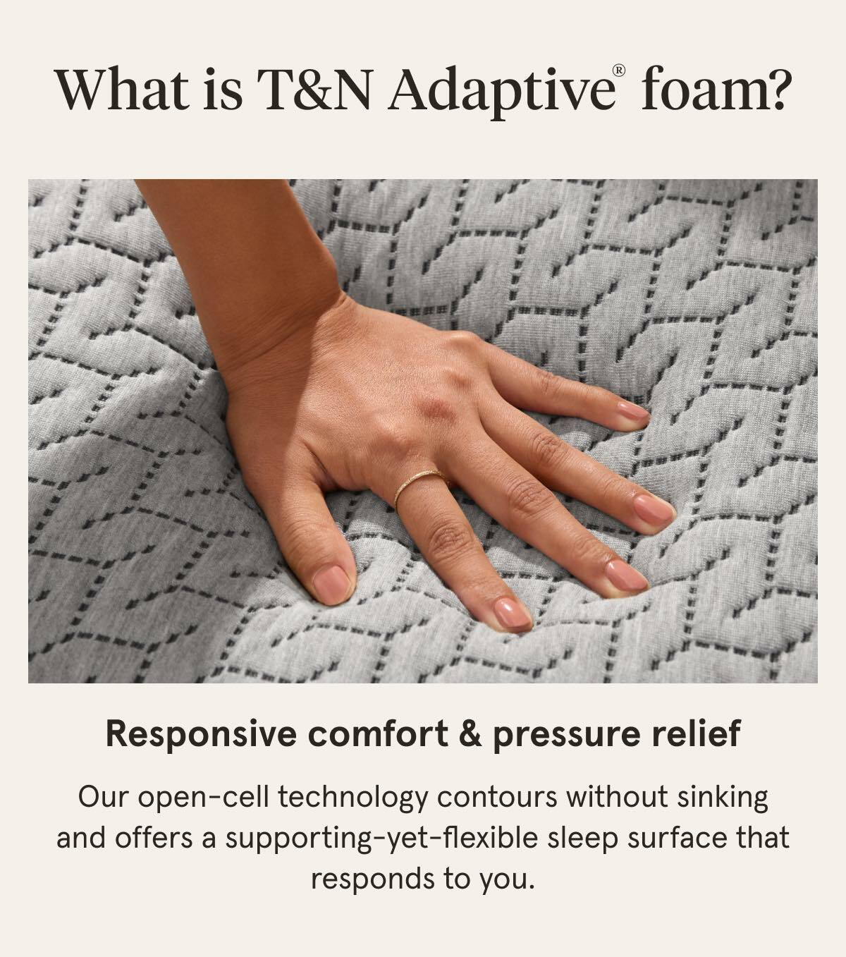 Responsive comfort & pressure relief
