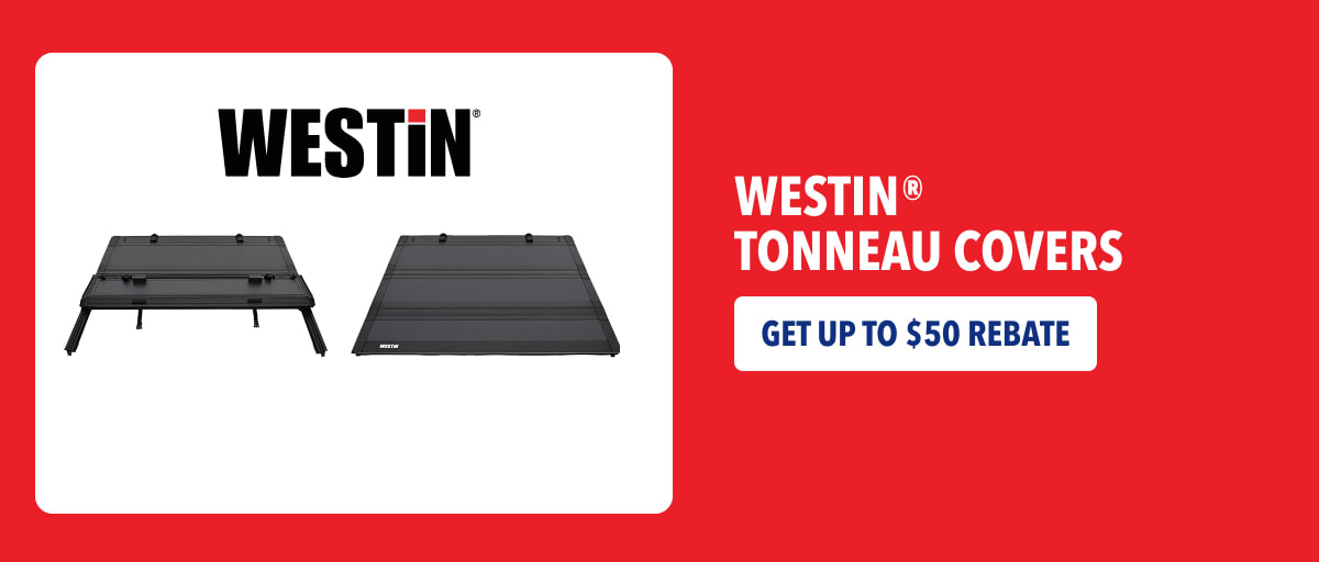 Get Up to $50 Rebate on Westin Tonneau Covers