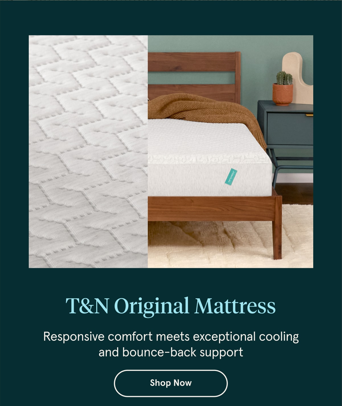 T&N Original Mattress | Shop Now