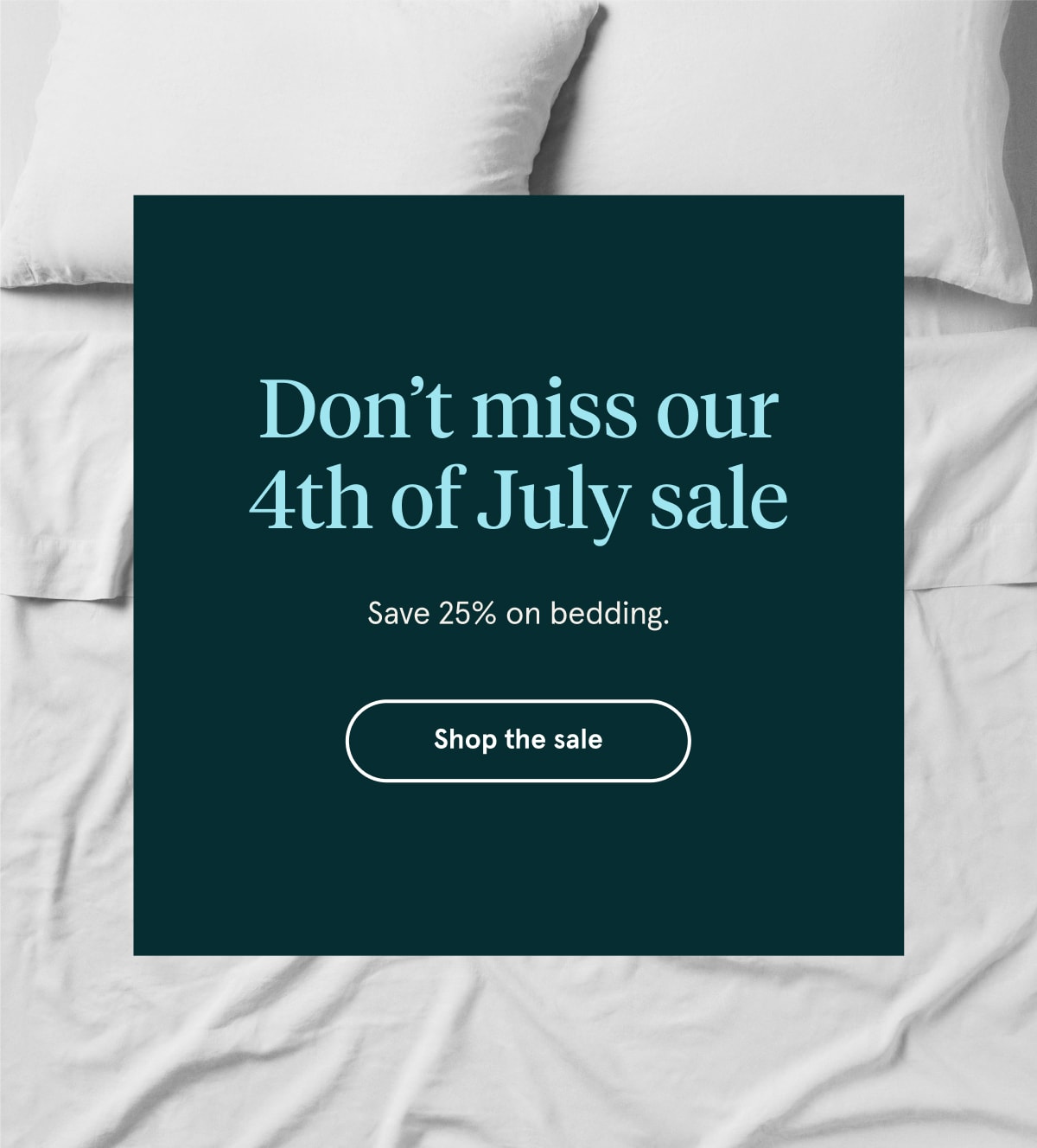 Don't miss our 4th of July Sale | Shop the Sale