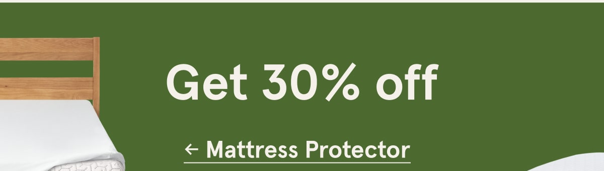 Get 30% off | Mattress Protector