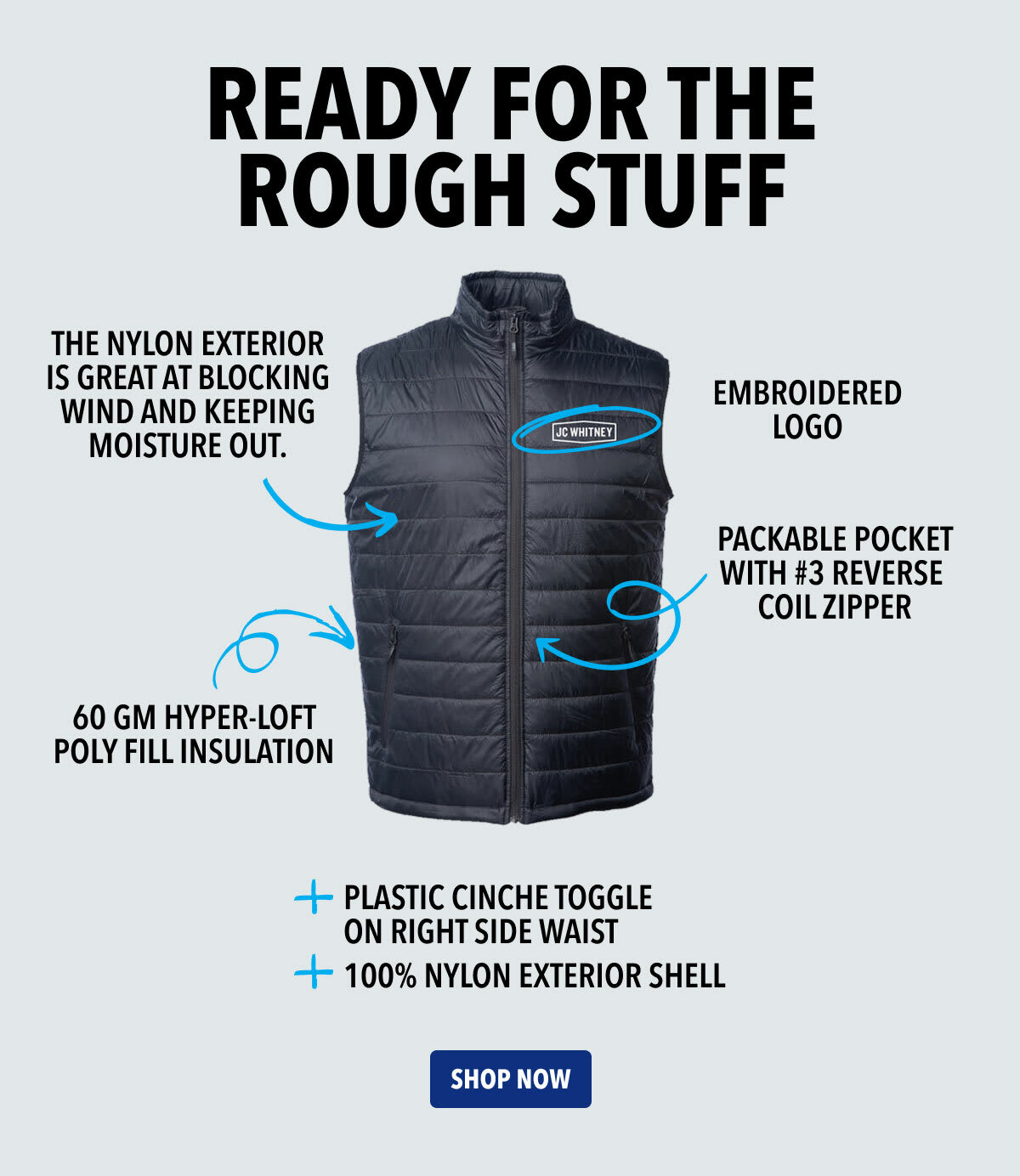 Ready for the Rough Stuff? Shop Gear.