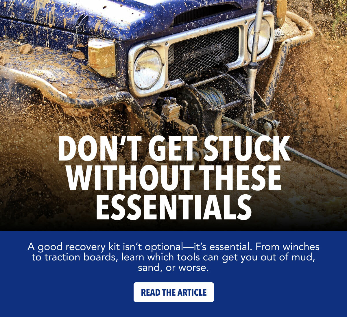 Don't Get Stuck Without These Essentials