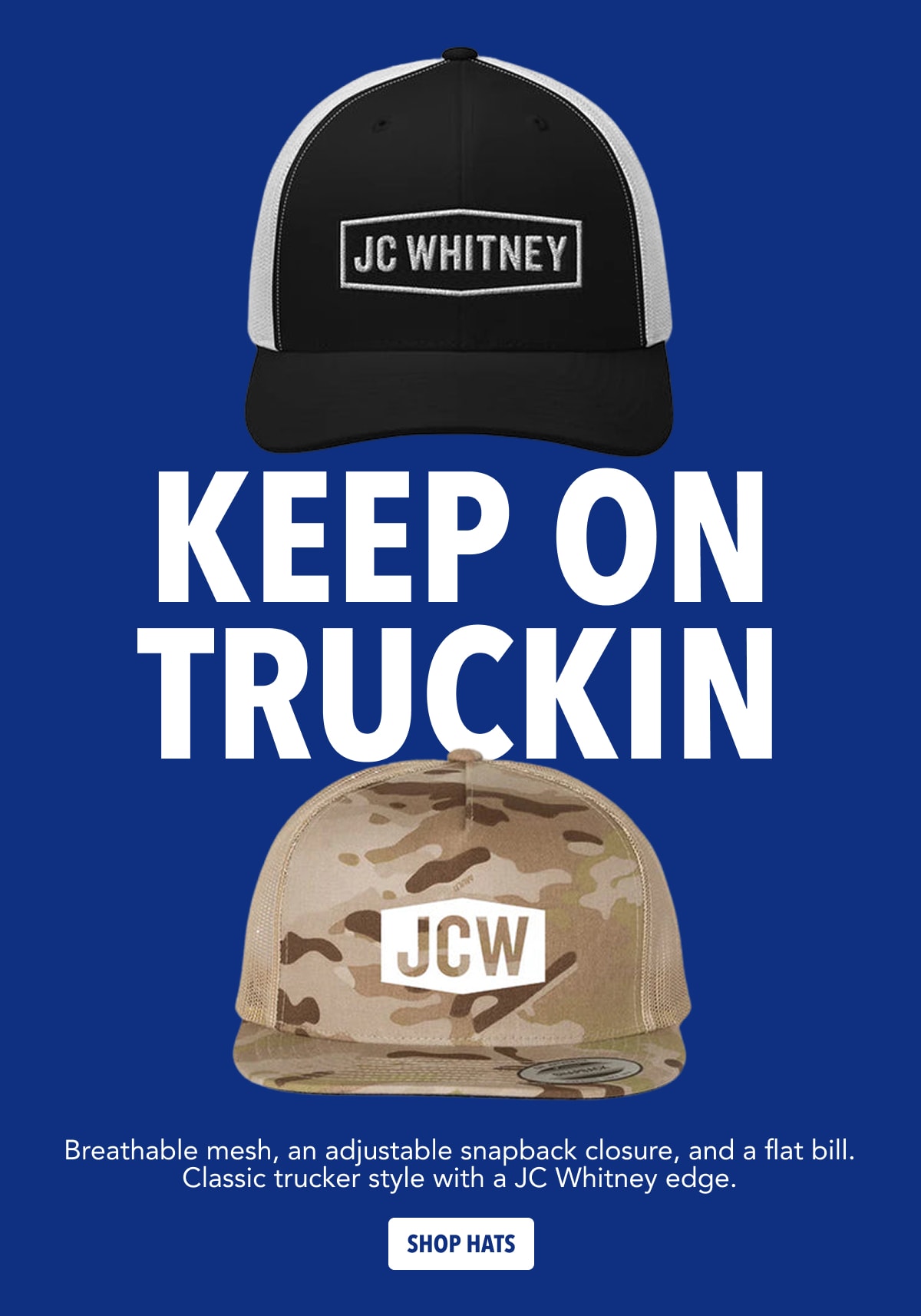 Keep On Truckin... Shop Hats.