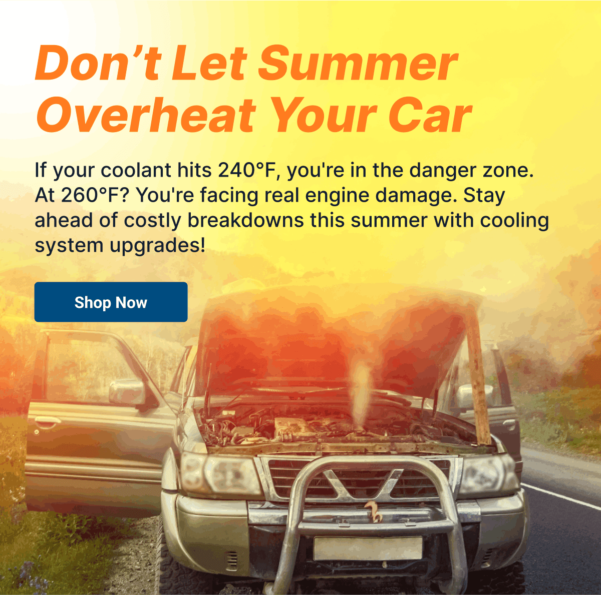 Don't Let Summer Overheat Your Car