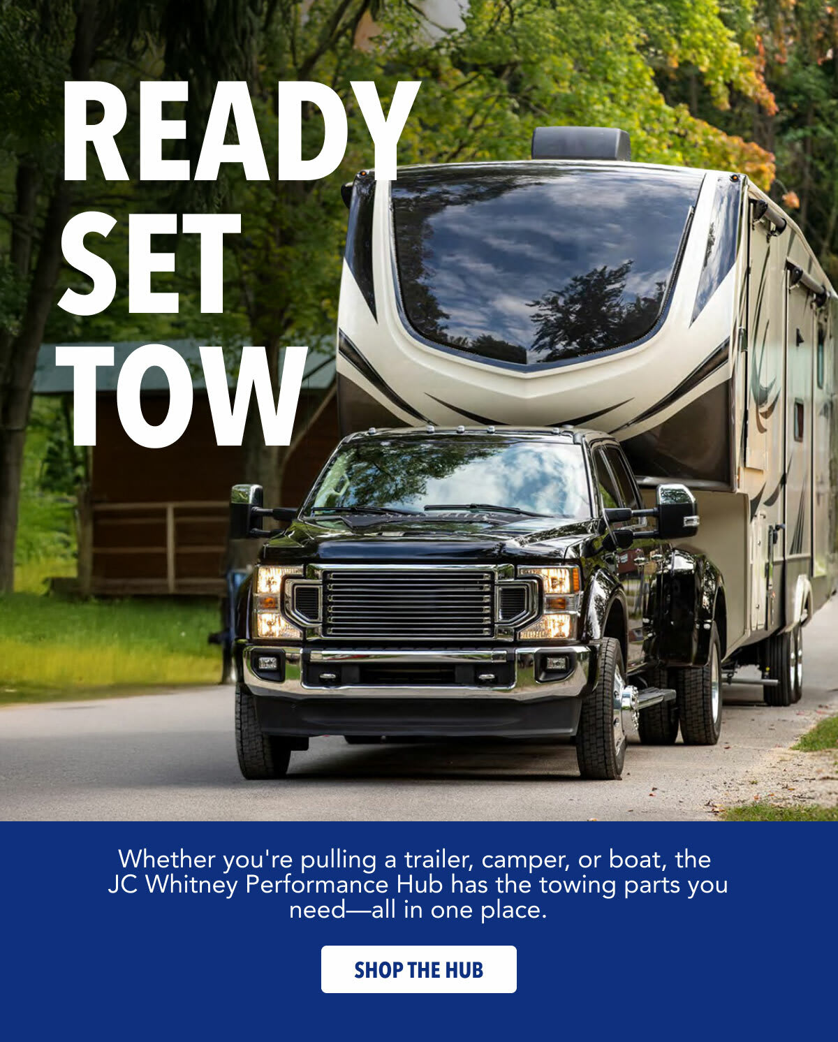Ready Set Tow. Shop the Hub.