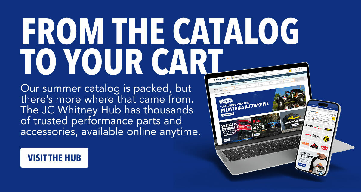 From the Catalog to your cart. Visit the Hub.