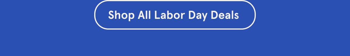 Shop All Labor Day Deals