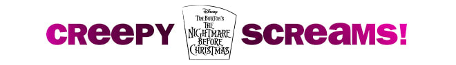 creepy Disney Tim Burton's The Nightmare Before Christmas screams!