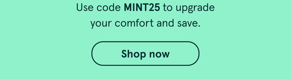 25% Off T&N Mint & Mint Hybrid Mattresses | Use Code MINT25 | Shop Now