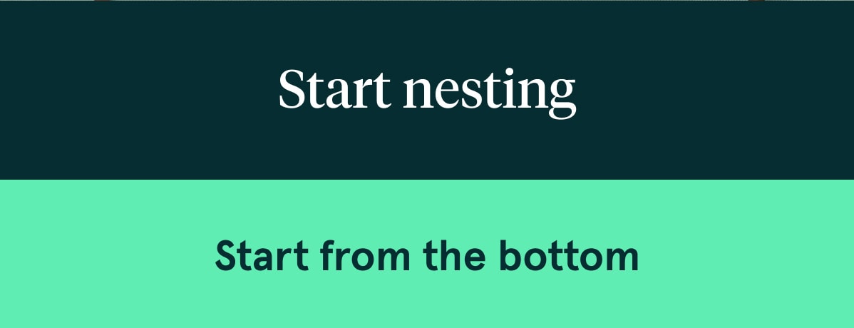 Start Nesting | Start from the bottom