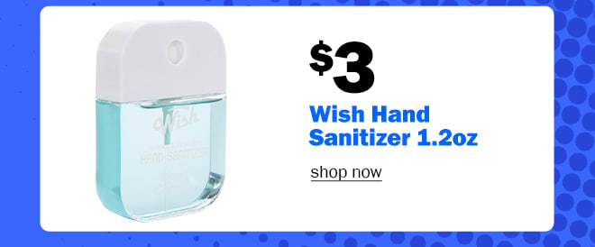 Wish hand sanitizer