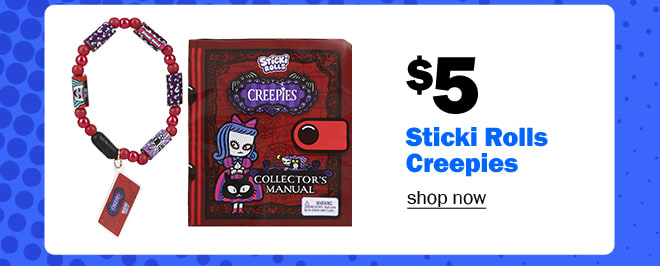 Sticki Rolls Creepies