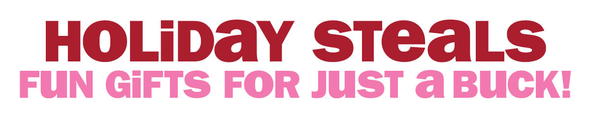 Holiday Drops - Big gifts for a few bucks!