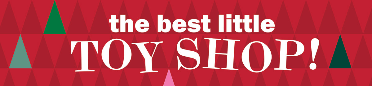 the best little toy shop!